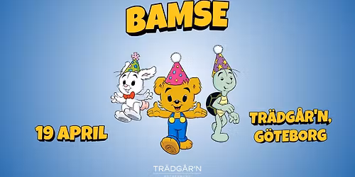 BAMSE \u2013 TR\u00c4DG\u00c5R\u2019N \u2013 19 APRIL