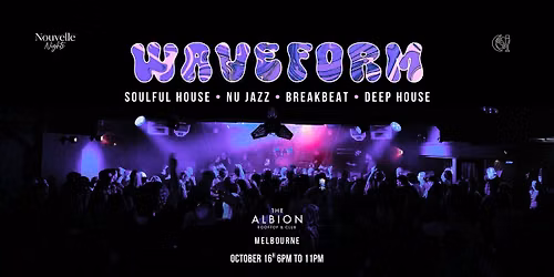 WAVEFORM: Soulful & Deep House \u2022 Nu Jazz \u2022 Breakbeat