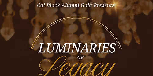 Luminaries of Legacy: Dinner & Awards