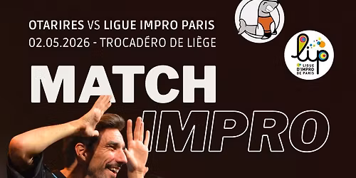 Match impro: Otarires vs Ligue de Paris