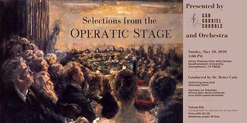 "Selections from the Operatic Stage" Spring Concert