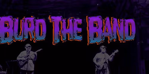 Burd The Band LIVE at the Copper King Saloon