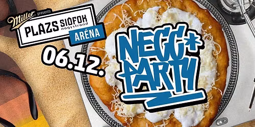NECC PARTY \/ Pl\u00e1zs Si\u00f3fok \/ 2026.06.12.