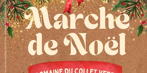 March\u00e9 de No\u00ebl au Domaine Du Collet Vert
