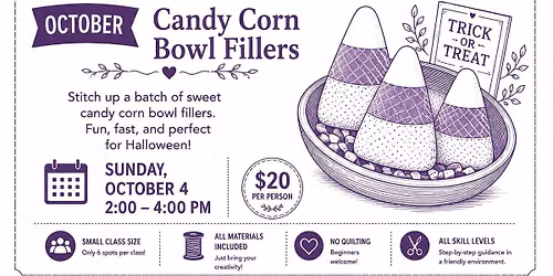 Candy Corn Bowl Fillers Sewing Class