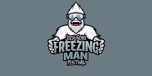 Joey's Song Presents The Freezing Man Festival with Joeys Song