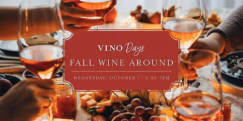 Vino Days: Fall Wine Around
