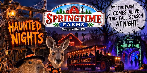 Haunted Scream Nights at Springtime Farms in Sevierville. Haunted Trail & Haunted Hayride