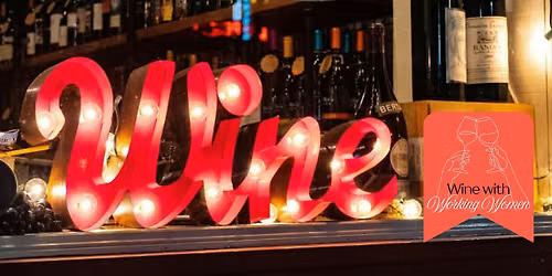 Wine With Working Women, June Meet-up