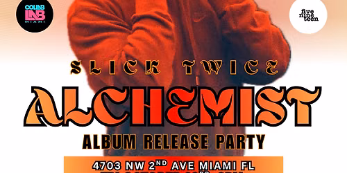 Slick Twice ALCHEMIST Album Release Party