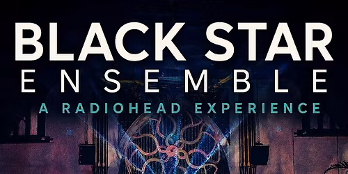 "A Radiohead Experience" by The Black Star Ensemble w\/ Selekta Tali One