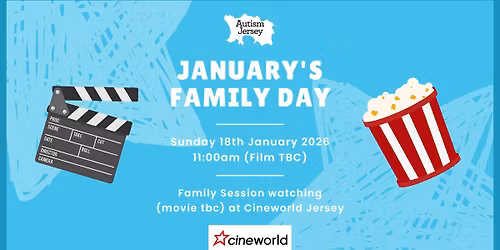 January's Family Day - Cineworld Jersey