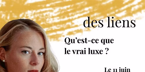 Conf\u00e9rence philo - qu'est-ce que le vrai luxe ?