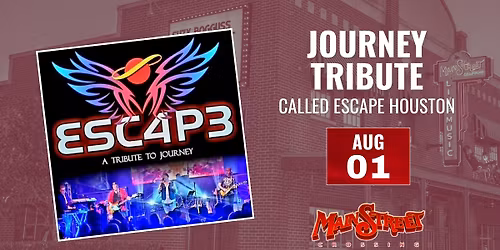 Journey Tribute | Escape Houston | LIVE at Main Street Crossing