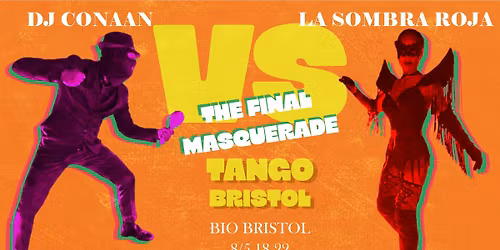 Tango Bristol: The Final Masquerade