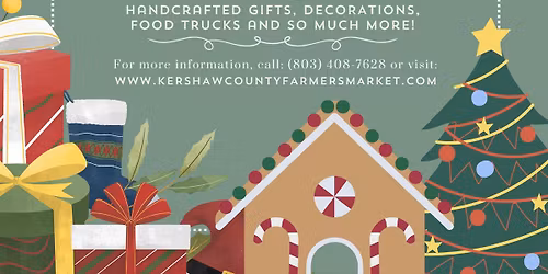 2025 Kershaw County Farmers Market Holiday Market