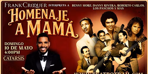 HOMENAJE A MAM\u00c1 CON FRANK CROQUER