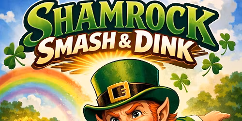 Shamrock Slam & Dink Pickleball Tournament