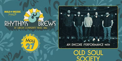 Rhythms & Brews: Old Soul Society