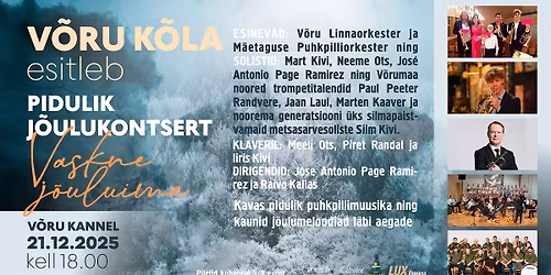 Pidulik j\u00f5ulukontsert "Vaskne j\u00f5uluime"