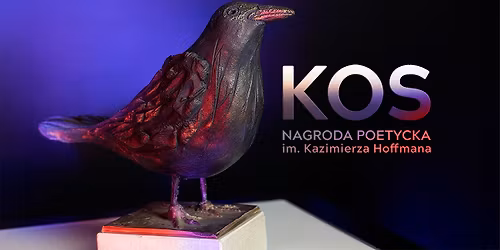 Gala wr\u0119czenia nagrody w VII Og\u00f3lnopolskim Konkursie Poetyckim im. Kazimierza Hoffmana "KOS"