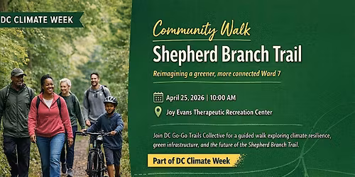 DC Climate Week Community Walk: Reimagining the Shepherd Branch Trail