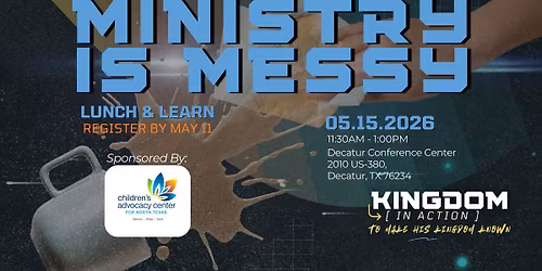 Kingdom in Action MAY 2026 Lunch & Learn!