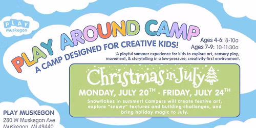Play Around Camp- Christmas In July
