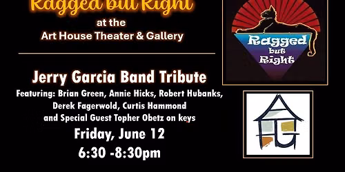 Ragged but Right at the Art House Theater