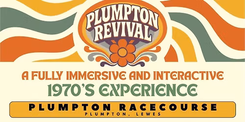Plumpton Revival...Summer of Love