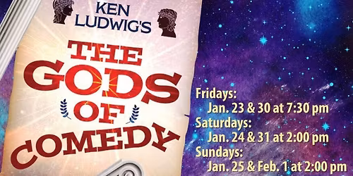 The Gods of Comedy at Carriage House Theatre - Lexington