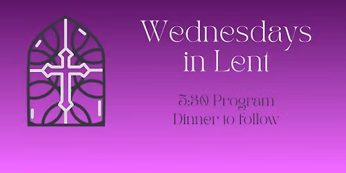 Wednesdays in Lent