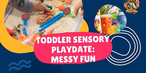 Toddler Sensory Playdate