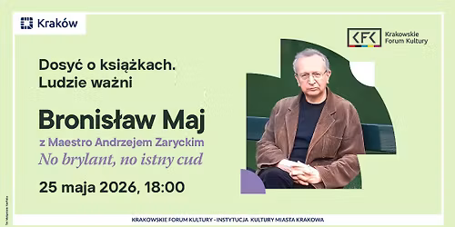 Dosy\u0107 o ksi\u0105\u017ckach. Ludzie wa\u017cni | No brylant, no istny cud | Maj z Andrzejem Zaryckim [BRAK BILET\u00d3W]