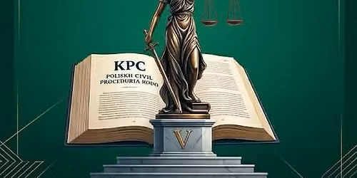 V Og\u00f3lnopolska Konferencja Naukowa pt. \u201ePrzysz\u0142o\u015b\u0107 post\u0119powania cywilnego - po\u017c\u0105dane kierunki zmian"