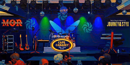 Majesty of Rock, the Ultimate Tribute to Journey & Styx @ Cape Cab