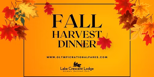 Fall Harvest Dinner at Lake Crescent