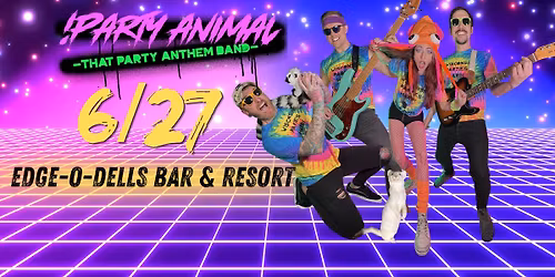 PARTY ANIMAL BAND @ EDGE-O-DELLS BAR & RESORT