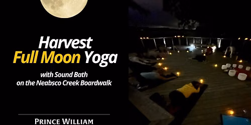 Harvest Full Moon Yoga at the Neabsco Creek Boardwalk