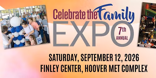 7th Annual Celebrate the Family Expo