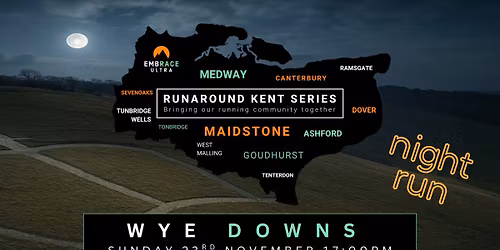 Runaround Kent - Wye Downs (Night Run)