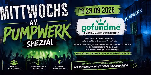 Mittwochs am Pumpwerk - Spezial - GoFundMe Projekt