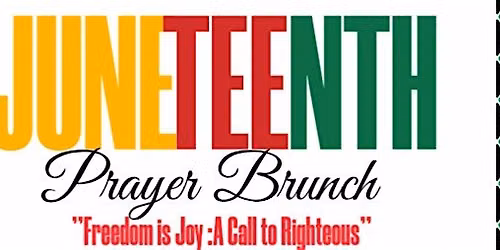 Juneteenth Prayer Breakfast