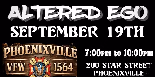 Altered Ego Rocks Phoenixville VFW Post 1564