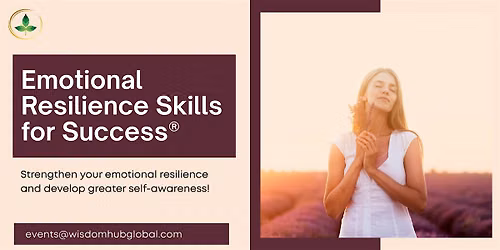Melbourne | Emotional Resilience\u00ae 1 Day Masterclass by Wisdom Hub
