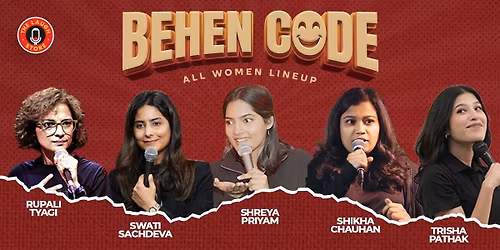 Behen Code Ft. Swati, Shreya, Shikha,Rupali&Trisha