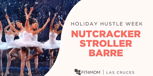 Nutcracker Stroller Barre