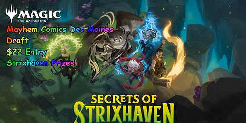 Weekly Tuesday Strixhaven Booster Draft