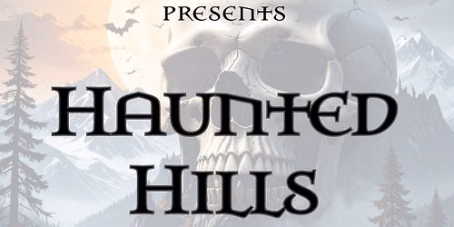 Haunted Hills