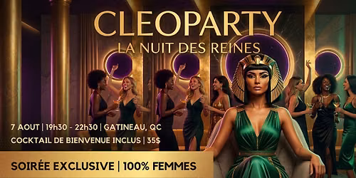 Cleoparty - La nuit des reines